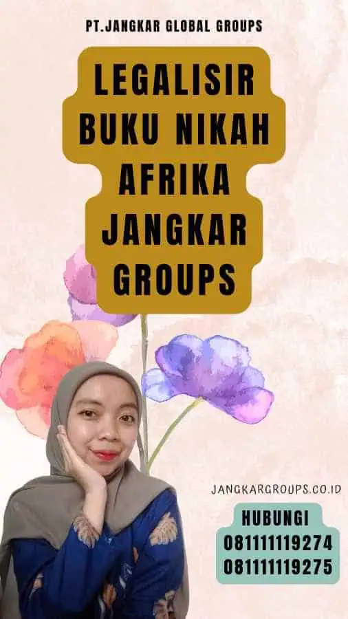 Legalisir Buku Nikah Afrika Jangkar Groups