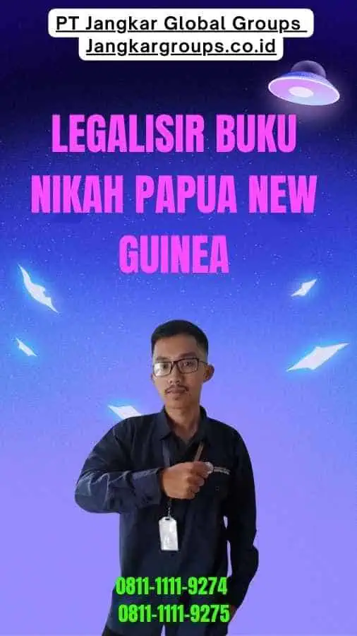 Legalisir Buku Nikah Papua new guinea