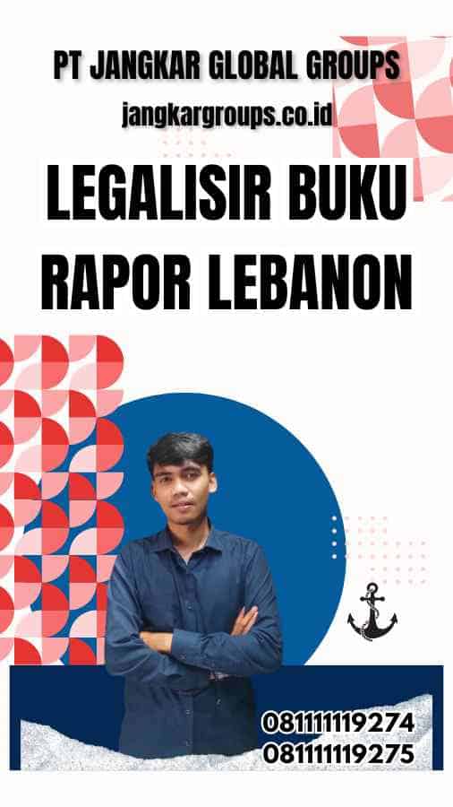 Legalisir Buku Rapor Lebanon