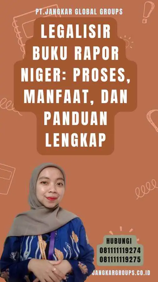 Legalisir Buku Rapor Niger Proses, Manfaat, dan Panduan Lengkap