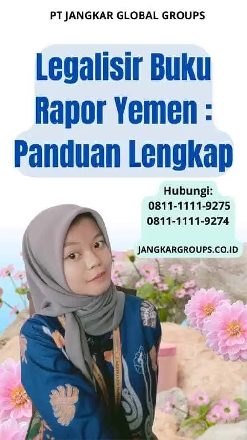 Legalisir Buku Rapor Yemen Panduan Lengkap