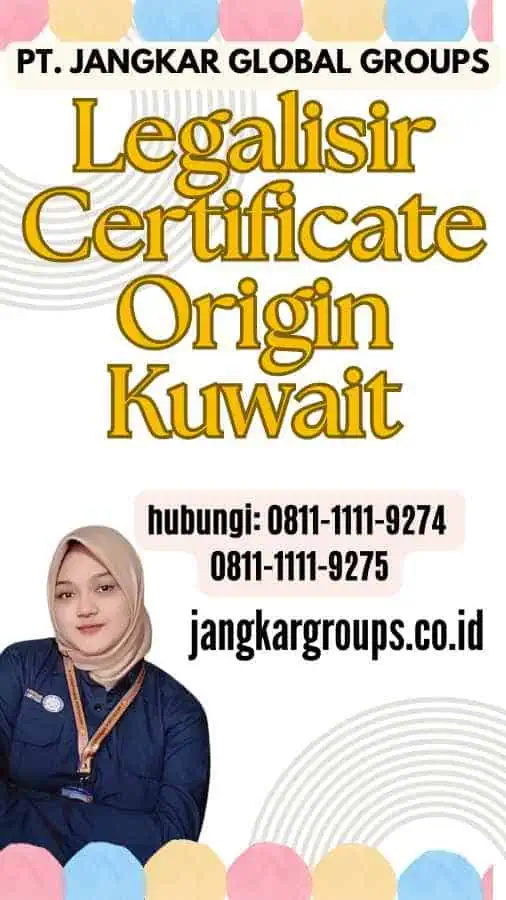 Legalisir Certificate Origin Kuwait