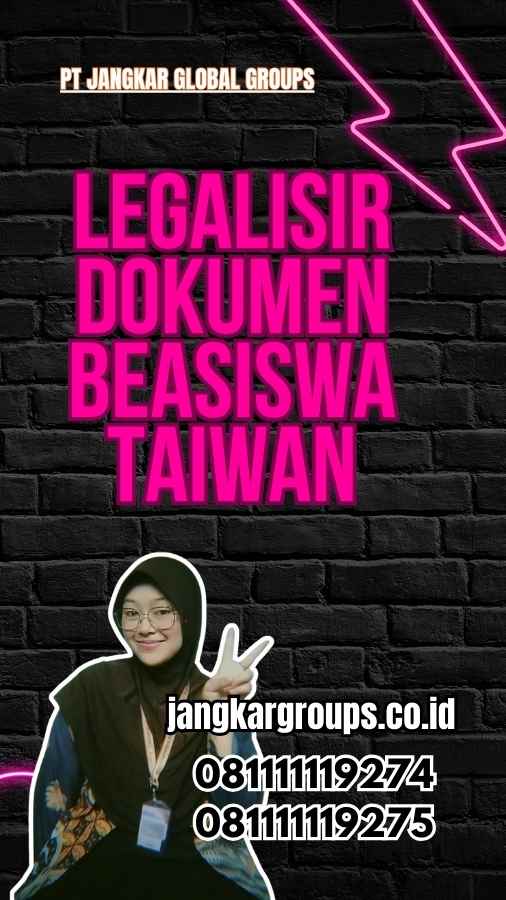 Legalisir Dokumen Beasiswa Taiwan