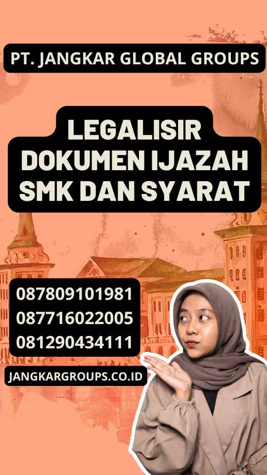 Legalisir Dokumen Ijazah SMK dan Syarat