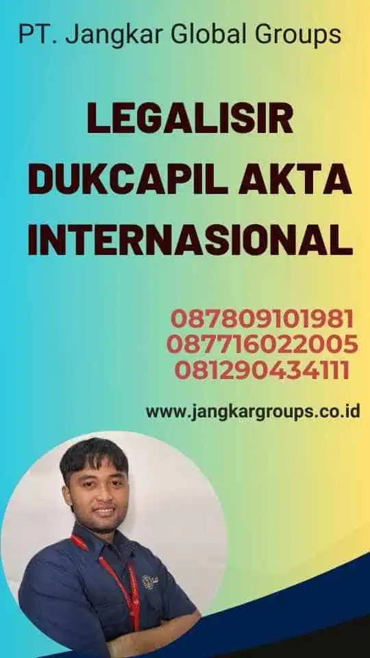 Legalisir Dukcapil Akta Internasional