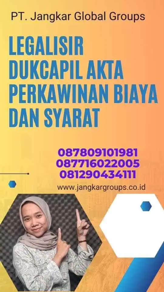 Legalisir Dukcapil Akta Perkawinan Biaya dan Syarat