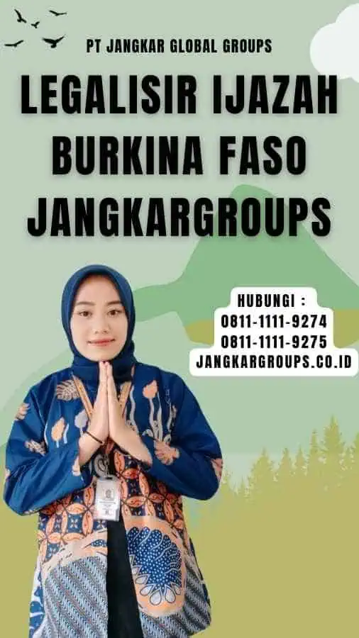 Legalisir Ijazah Burkina Faso Jangkargroups