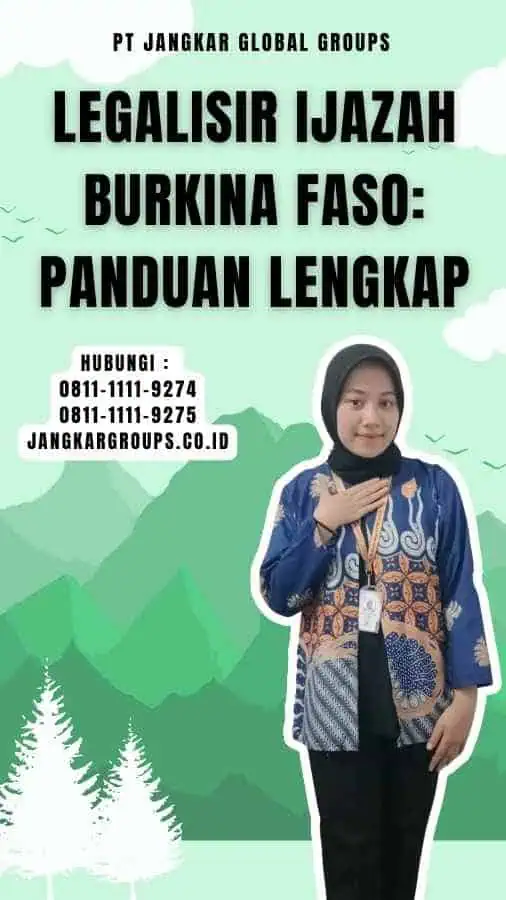 Legalisir Ijazah Burkina Faso Panduan Lengkap