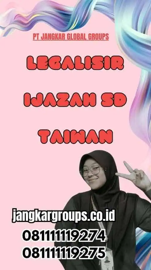 Legalisir Ijazah SD Taiwan