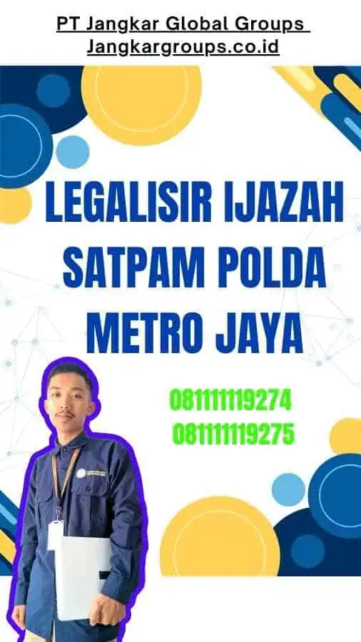 Legalisir Ijazah Satpam Polda Metro Jaya