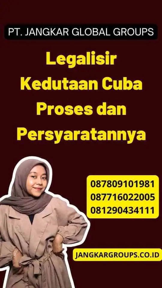 Legalisir Kedutaan Cuba Proses dan Persyaratannya