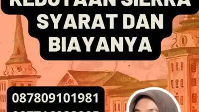 Legalisir Kedutaan Sierra Syarat dan Biayanya