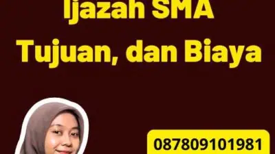 Legalisir Kemendikbud Ijazah SMA Tujuan, dan Biaya