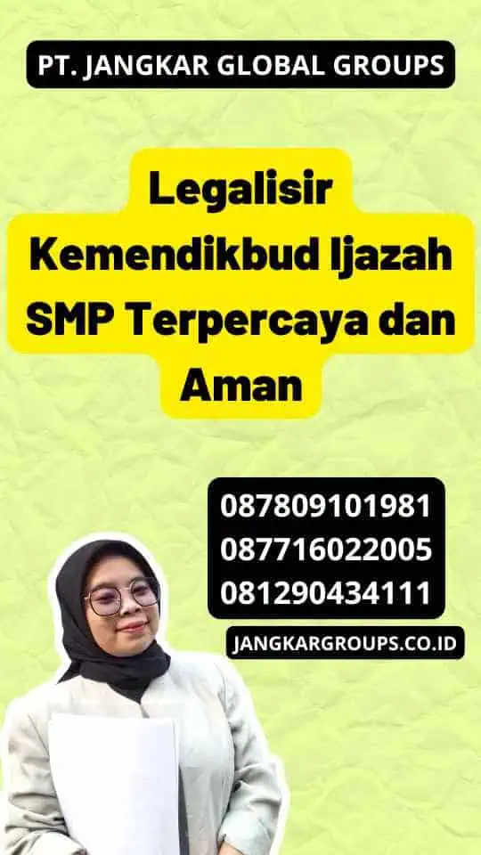 Legalisir Kemendikbud Ijazah SMP Terpercaya dan Aman