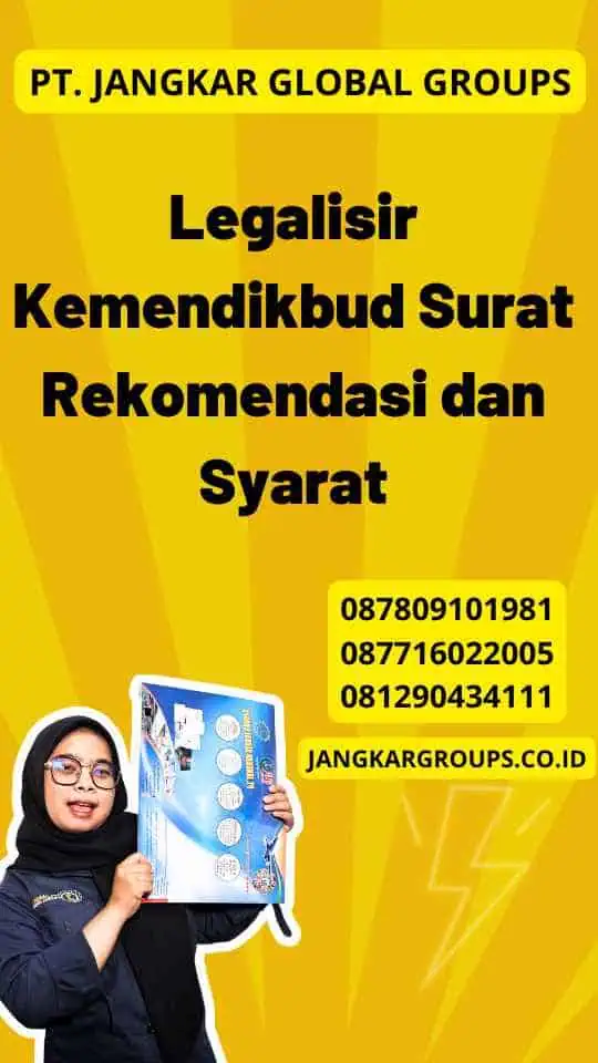 Legalisir Kemendikbud Surat Rekomendasi dan Syarat