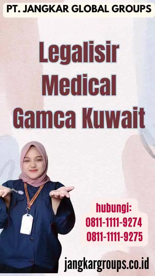 Legalisir Medical Gamca Kuwait