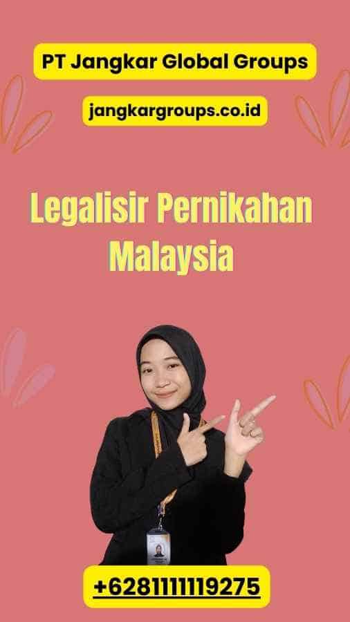 Legalisir Pernikahan Malaysia