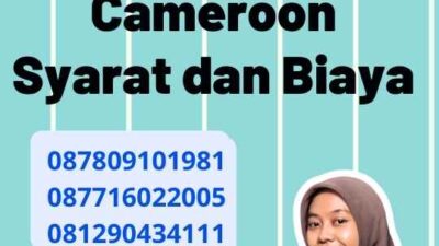 Legalisir SKCK Kedutaan Cameroon Syarat dan Biaya