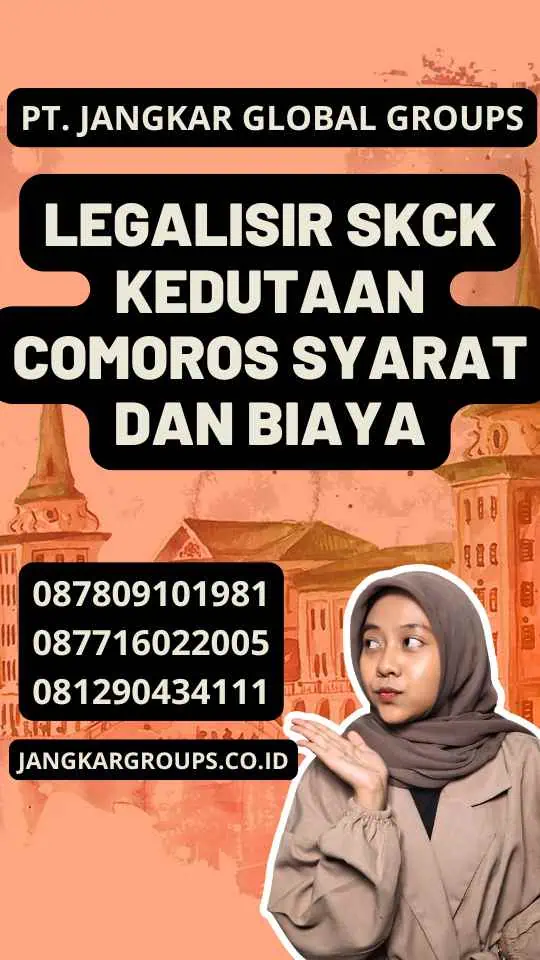 Legalisir SKCK Kedutaan Comoros Syarat dan Biaya