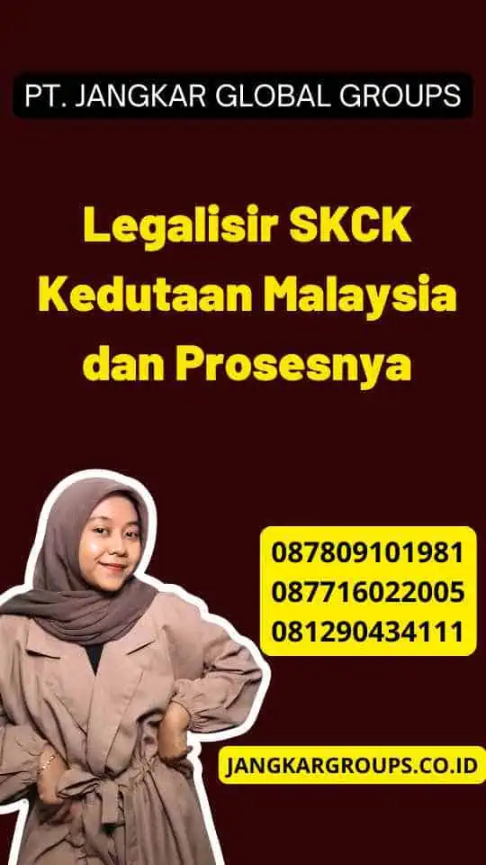 Legalisir SKCK Kedutaan Malaysia dan Prosesnya