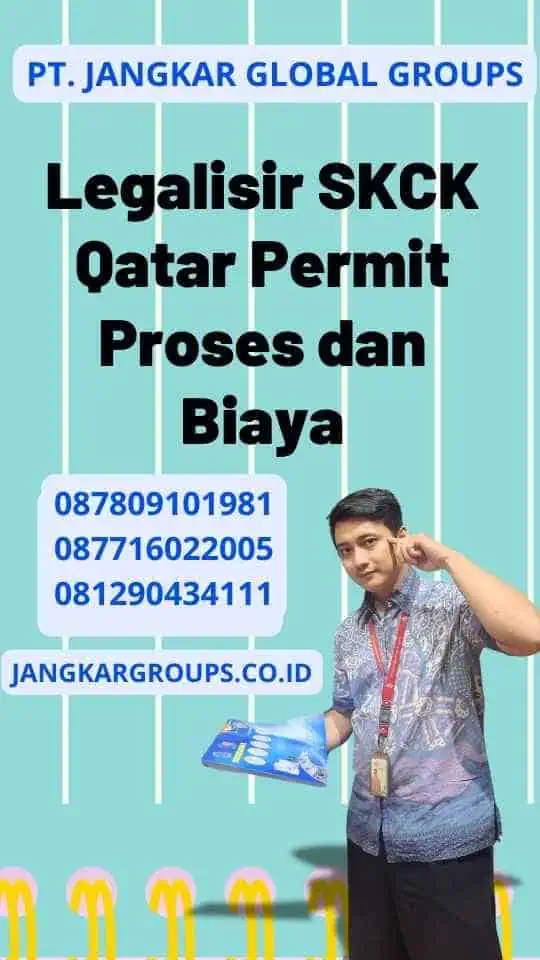 Legalisir SKCK Qatar Permit Proses dan Biaya