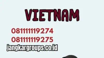 Legalisir Service Vietnam