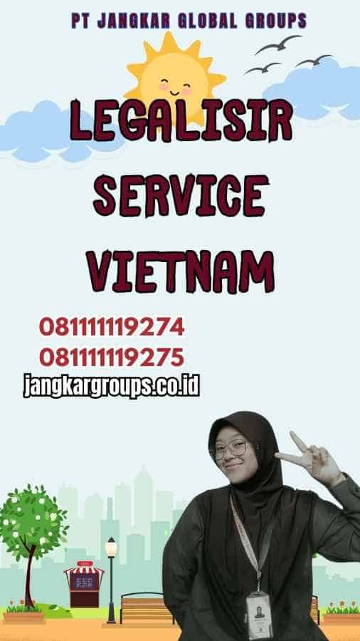 Legalisir Service Vietnam