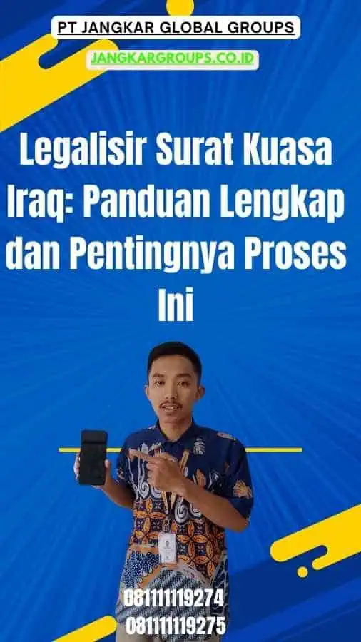 Legalisir Surat Kuasa Iraq Panduan Lengkap dan Pentingnya Proses Ini