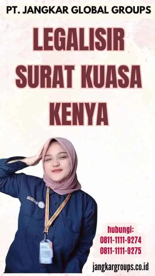 Legalisir Surat Kuasa Kenya