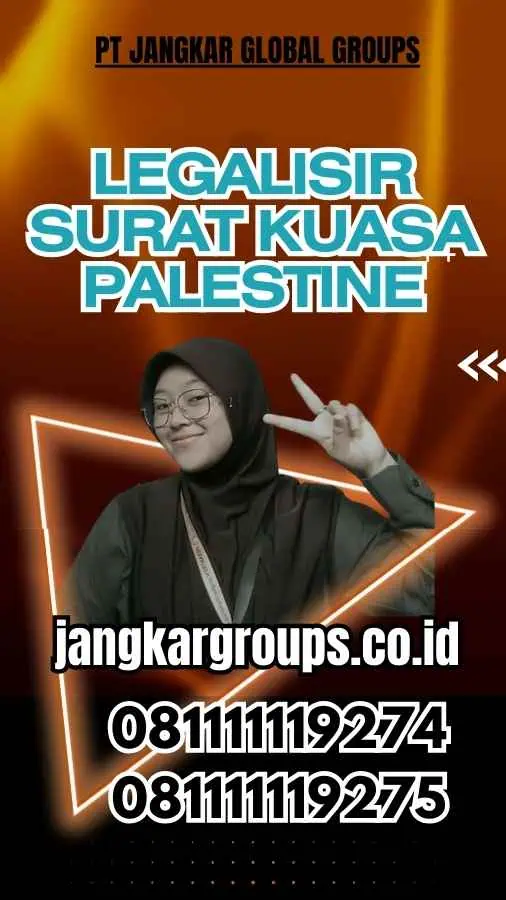 Legalisir Surat Kuasa Palestine