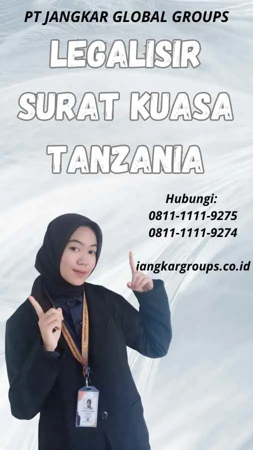 Legalisir Surat Kuasa Tanzania