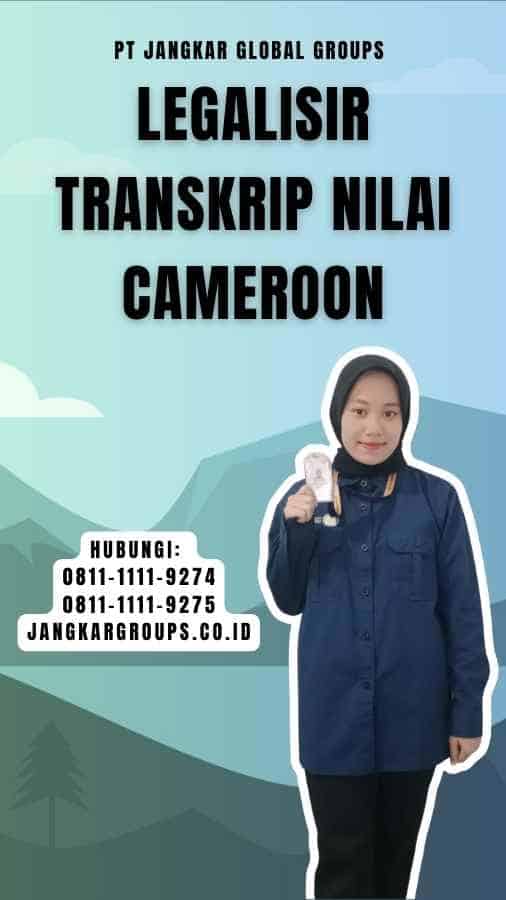 Legalisir Transkrip Nilai Cameroon