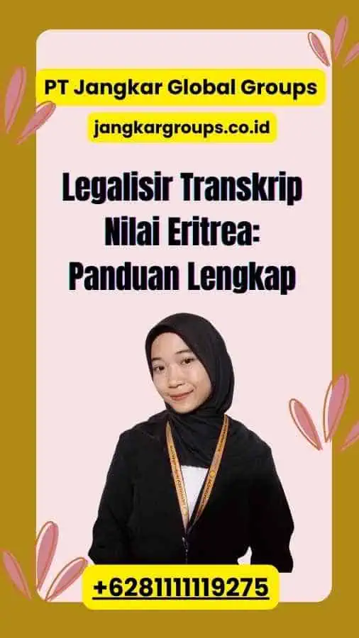 Legalisir Transkrip Nilai Eritrea: Panduan Lengkap