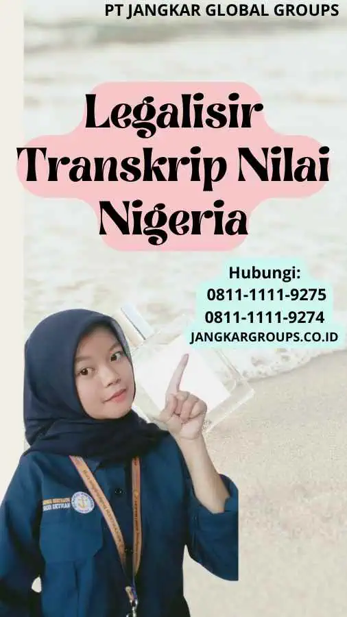 Legalisir Transkrip Nilai Nigeria