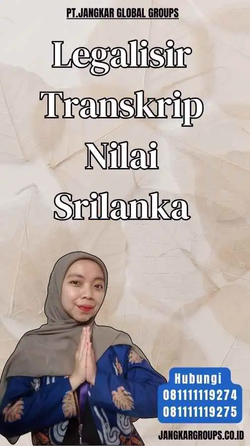 Legalisir Transkrip Nilai Srilanka