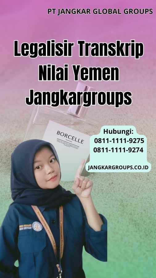 Legalisir Transkrip Nilai Yemen Jangkargroups