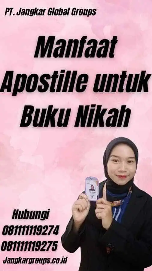 Manfaat Apostille untuk Buku Nikah