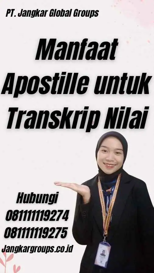 Manfaat Apostille untuk Transkrip Nilai