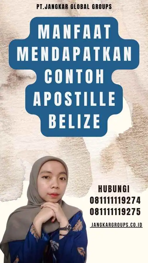 Manfaat Mendapatkan Contoh Apostille Belize