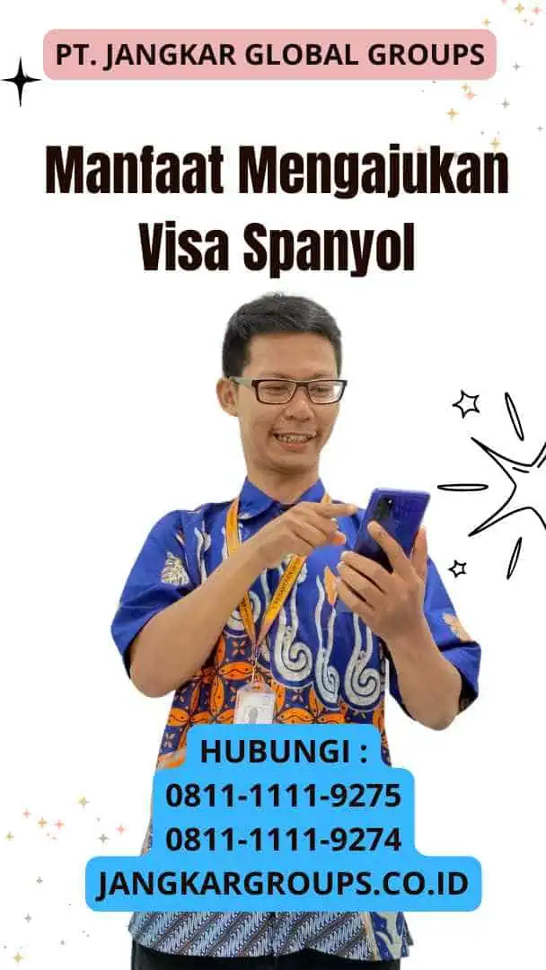 Manfaat Mengajukan Visa Spanyol