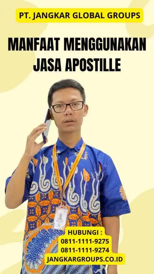 Manfaat Menggunakan Jasa Apostille