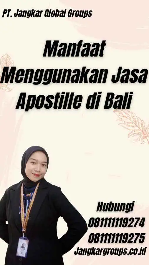 Manfaat Menggunakan Jasa Apostille di Bali