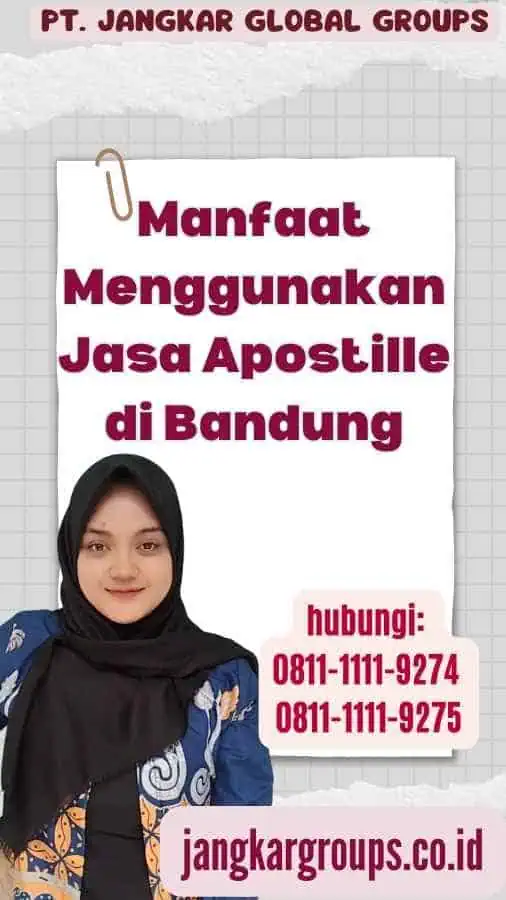 Manfaat Menggunakan Jasa Apostille di Bandung