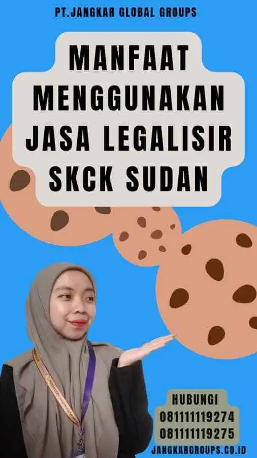 Manfaat Menggunakan Jasa Legalisir SKCK Sudan