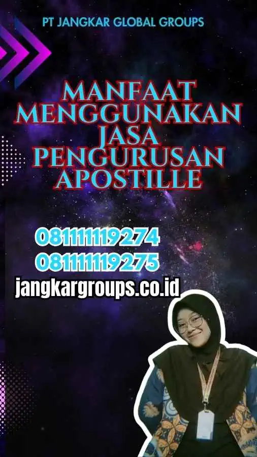 Manfaat Menggunakan Jasa Pengurusan Apostille