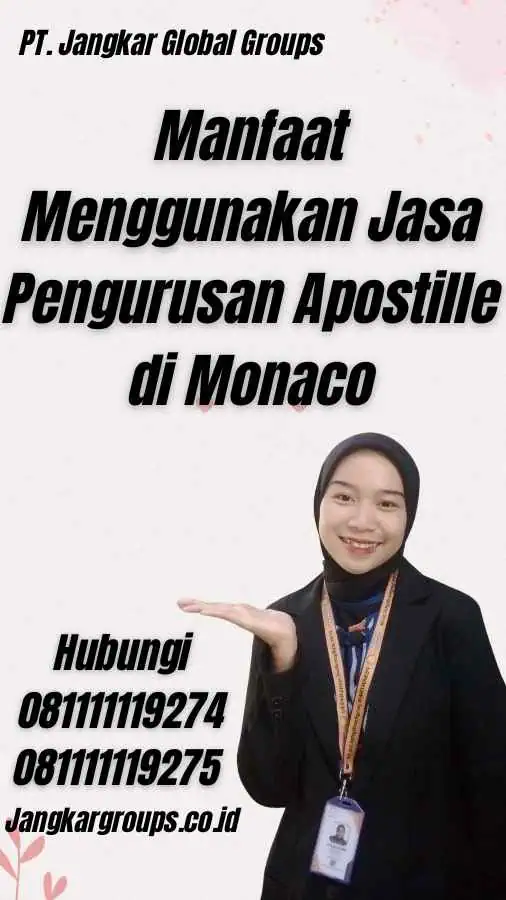 Manfaat Menggunakan Jasa Pengurusan Apostille di Monaco