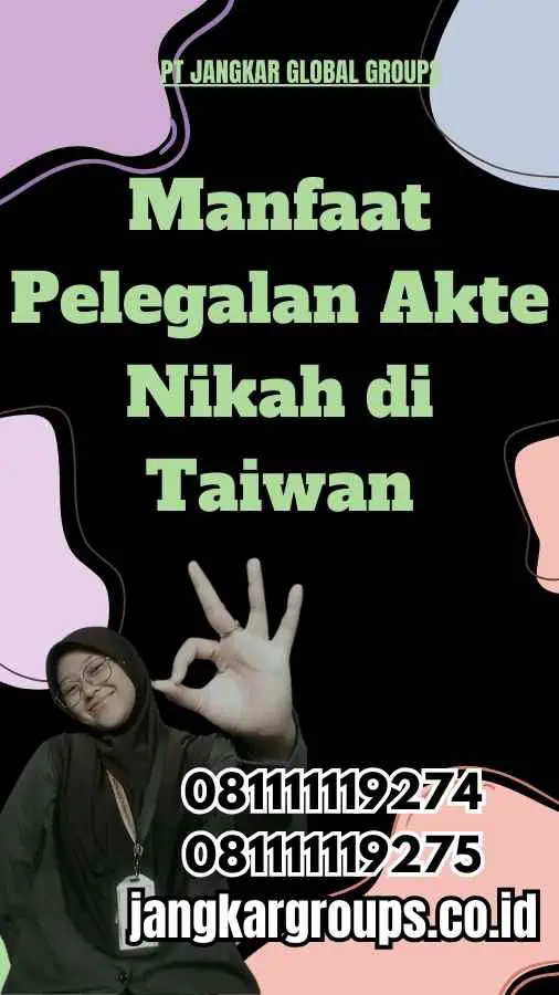 Manfaat Pelegalan Akte Nikah di Taiwan