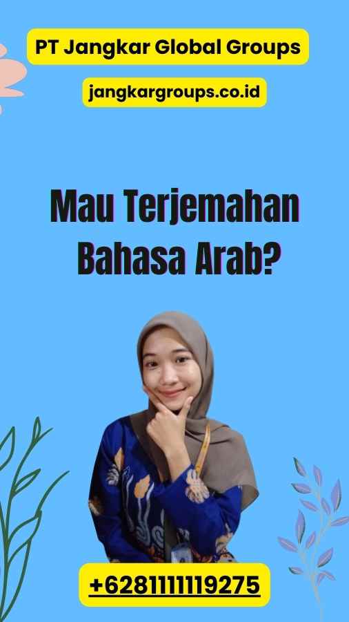 Mau Terjemahan Bahasa Arab?