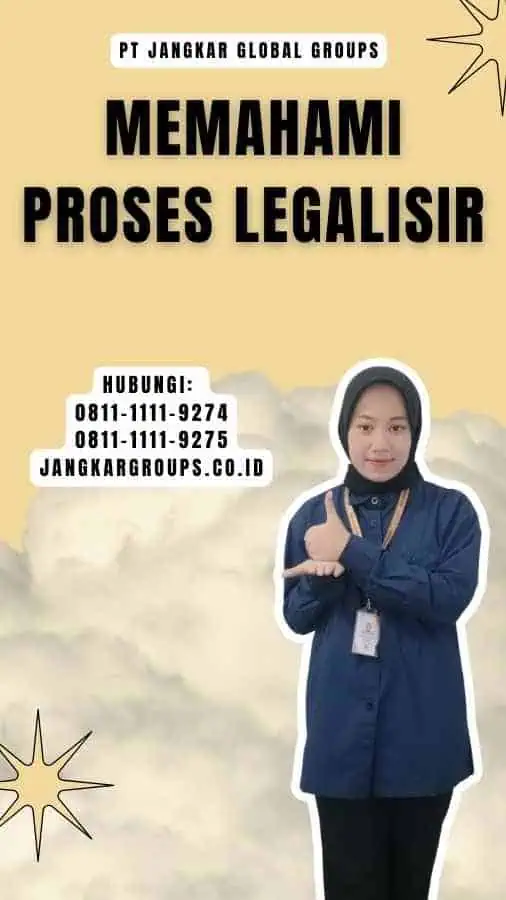 Memahami Proses Legalisir