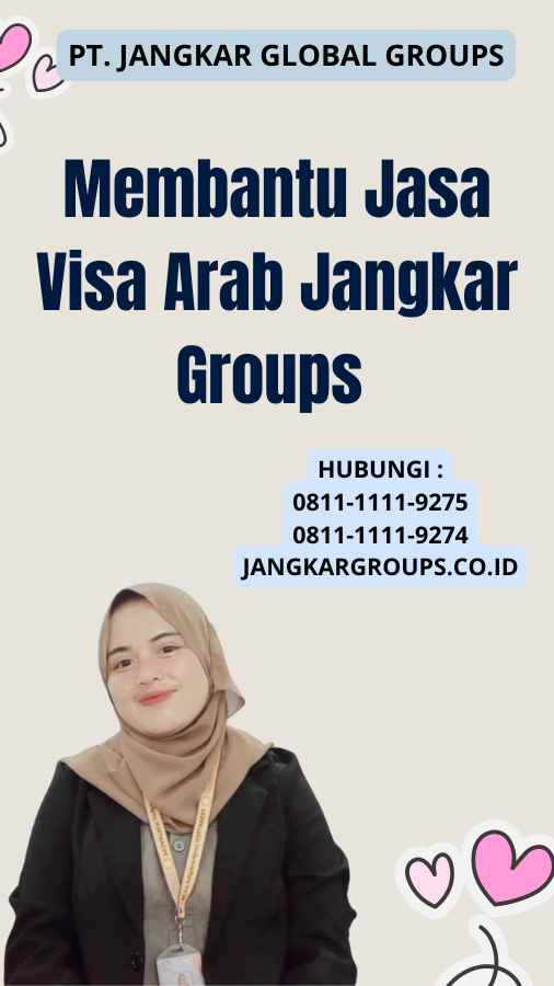 Membantu Jasa Visa Arab Jangkar Groups 